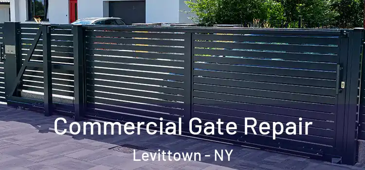 Commercial Gate Repair Levittown - NY