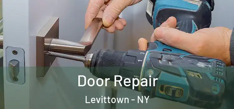 Door Repair Levittown - NY