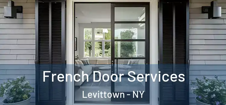 French Door Services Levittown - NY