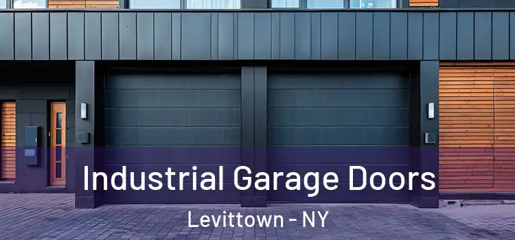  Industrial Garage Doors Levittown - NY