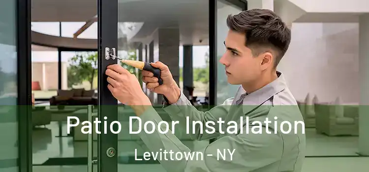 Patio Door Installation Levittown - NY