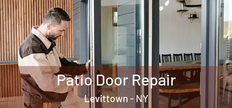 Patio Door Repair Levittown - NY