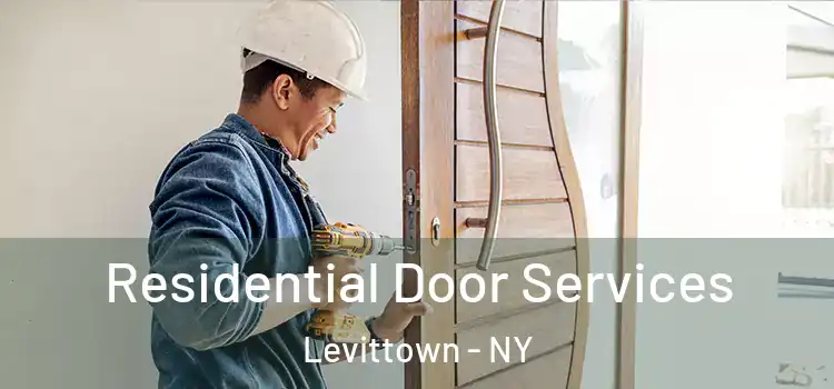 Residential Door Services Levittown - NY