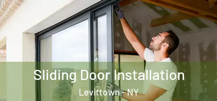 Sliding Door Installation Levittown - NY
